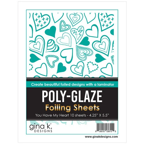 Gina K Designs - Poly-Glaze Foiling Sheets - You Have My Heart