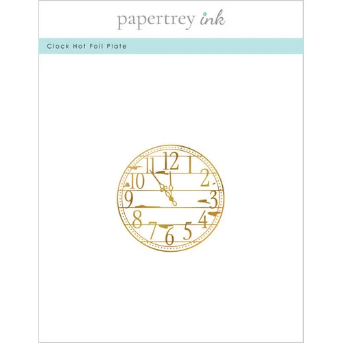 Papertrey Ink - Hot Foil Plate - Clock