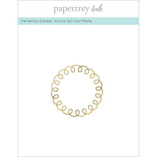Papertrey Ink - Hot Foil Plate - Perfectly Coiled - Circle 1 Papertrey Ink - Hot Foil Plate - Perfectly Coiled - Circle