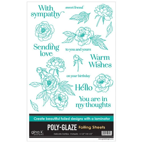 Gina K Designs - Poly-Glaze Foiling Sheets - Delicate Dahlias 1 Gina K Designs - Poly-Glaze Foiling Sheets - Delicate Dahlias