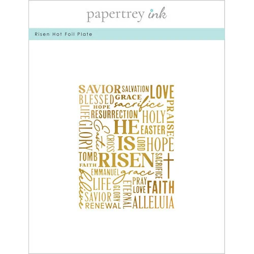 Papertrey Ink - Hot Foil Plate - Risen