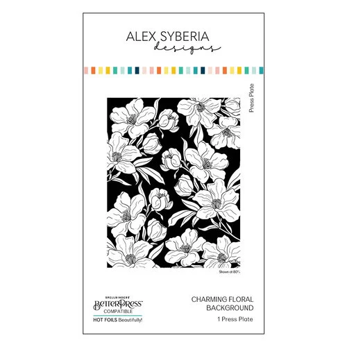 Alex Syberia Designs - Press Plate - Charming Floral Background
