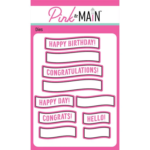 Pink and Main - Dies - Fun Sentiment Banners Set 2