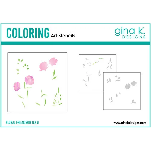 Gina K Designs - Stencils - Floral Friendship 1 Gina K Designs - Stencils - Floral Friendship