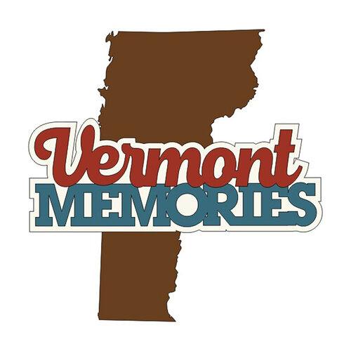 Scrapbook Customs - Laser Cuts - Vermont Natural Memories 1 Scrapbook Customs - Laser Cuts - Vermont Natural Memories