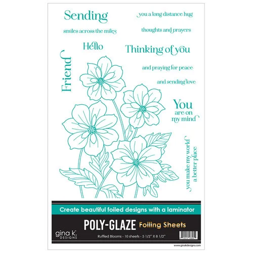 Gina K Designs - Poly-Glaze Foiling Sheets - Ruffled Blooms 1 Gina K Designs - Poly-Glaze Foiling Sheets - Ruffled Blooms