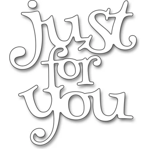 Penny Black - Creative Dies - Just for You 1 Penny Black - Creative Dies - Just for You