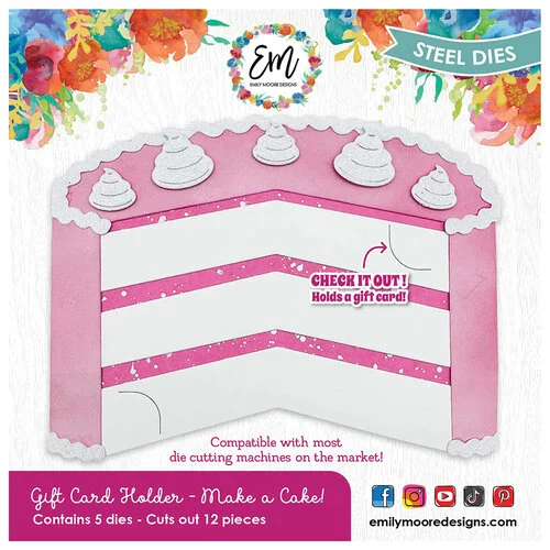 Emily Moore Designs - Dies - Gift Card Holder - Make A Cake
