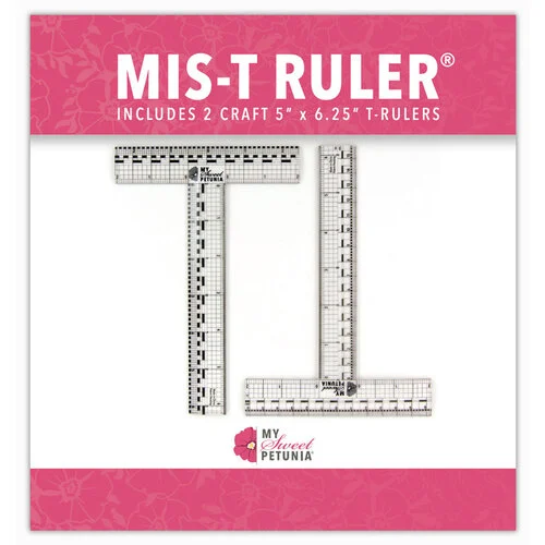 My Sweet Petunia - MIS-T Ruler 1 My Sweet Petunia - MIS-T Ruler