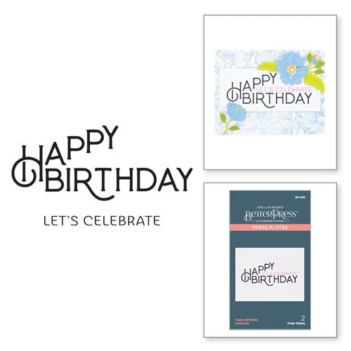 Spellbinders - BetterPress Collection - Press Plates - Happy Birthday Celebrate 2 Spellbinders - BetterPress Collection - Press Plates - Happy Birthday Celebrate
