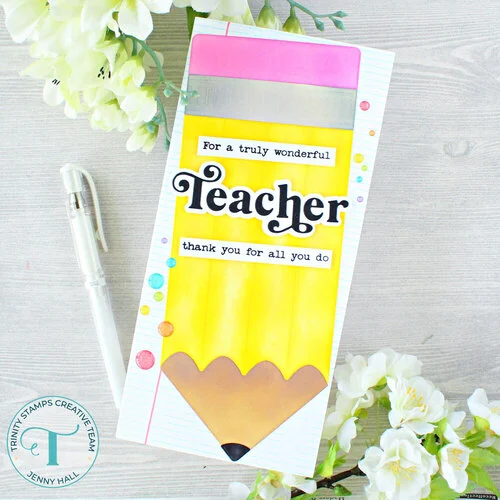Trinity Stamps - Dies - Simply Sentimental - Teacher