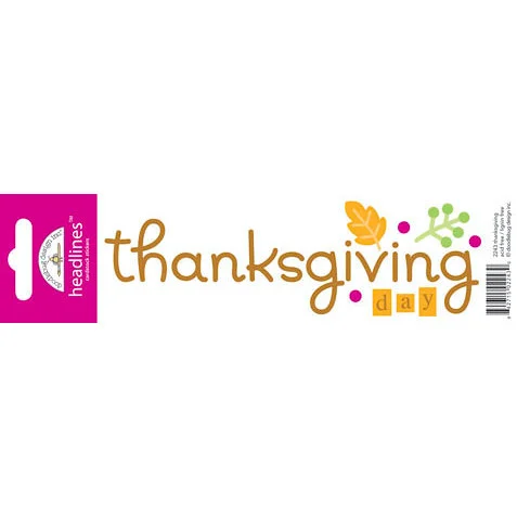 Doodlebug Design - Headlines Collection - Cardstock Stickers - Thanksgiving 1 Doodlebug Design - Headlines Collection - Cardstock Stickers - Thanksgiving