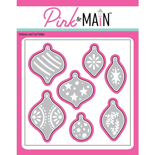 Pink and Main - Emboss and Cut Folder - Ornaments 1 Pink and Main - Emboss and Cut Folder - Ornaments