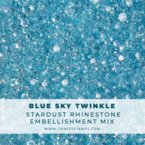 Trinity Stamps - Embellishments - Rhinestones - Blue Sky Twinkle 2 Trinity Stamps - Embellishments - Rhinestones - Blue Sky Twinkle