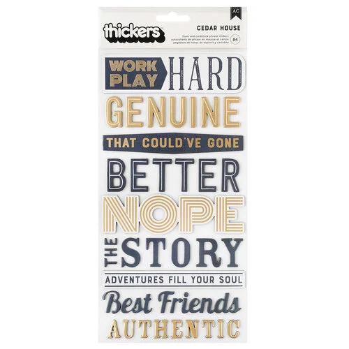 American Crafts - Cedar House Collection - Thickers - Phrase 1 American Crafts - Cedar House Collection - Thickers - Phrase