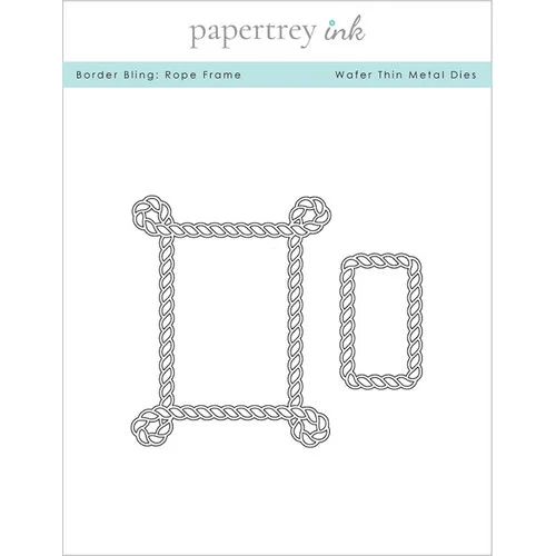 Papertrey Ink - Metal Dies - Border Bling - Rope Frame 1 Papertrey Ink - Metal Dies - Border Bling - Rope Frame