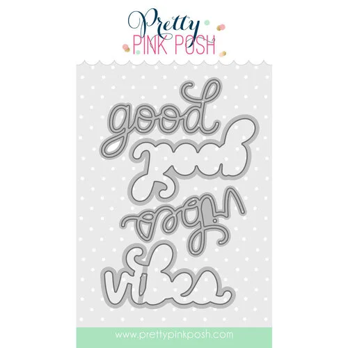 Pretty Pink Posh - Dies - Good Vibes Shadow 1 Pretty Pink Posh - Dies - Good Vibes Shadow