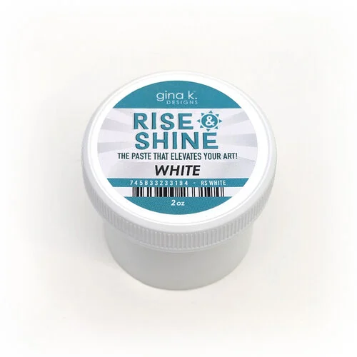 Gina K Designs - Rise and Shine Stencil Paste - White 1 Gina K Designs - Rise and Shine Stencil Paste - White