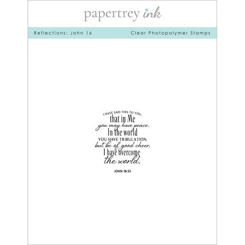 Papertrey Ink - Clear Photopolymer Stamps - Reflections - John 16 1 Papertrey Ink - Clear Photopolymer Stamps - Reflections - John 16