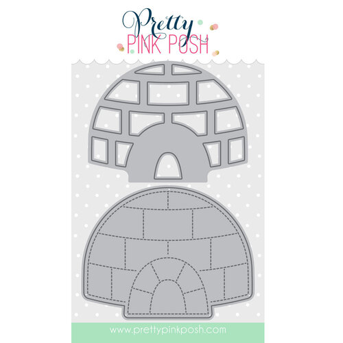 Pretty Pink Posh - Dies - Igloo Shaker 1 Pretty Pink Posh - Dies - Igloo Shaker