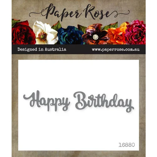 Paper Rose - Dies - Happy Birthday - Small 1 Paper Rose - Dies - Happy Birthday - Small