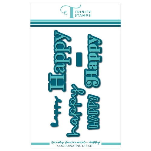 Trinity Stamps - Dies - Simply Sentimental - Happy 1 Trinity Stamps - Dies - Simply Sentimental - Happy