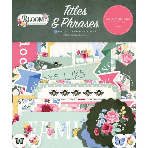 Carta Bella Paper - Bloom Collection - Ephemera - Titles And Phrases 1 Carta Bella Paper - Bloom Collection - Ephemera - Titles And Phrases