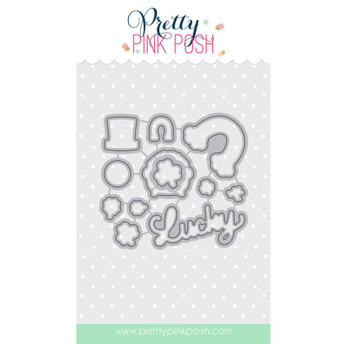 Pretty Pink Posh - Dies - Lucky 1 Pretty Pink Posh - Dies - Lucky