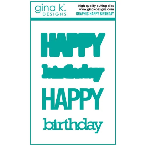 Gina K Designs - Dies - Graphic Happy Birthday 1 Gina K Designs - Dies - Graphic Happy Birthday