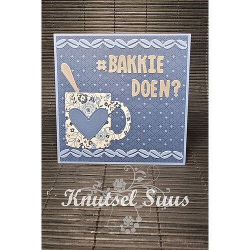 Karen Burniston - Craft Dies - Tea And Coffee Pop-Up