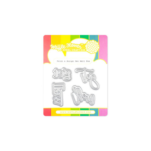 Waffle Flower Crafts - Craft Dies - Print And Script Get Well 1 Waffle Flower Crafts - Craft Dies - Print And Script Get Well